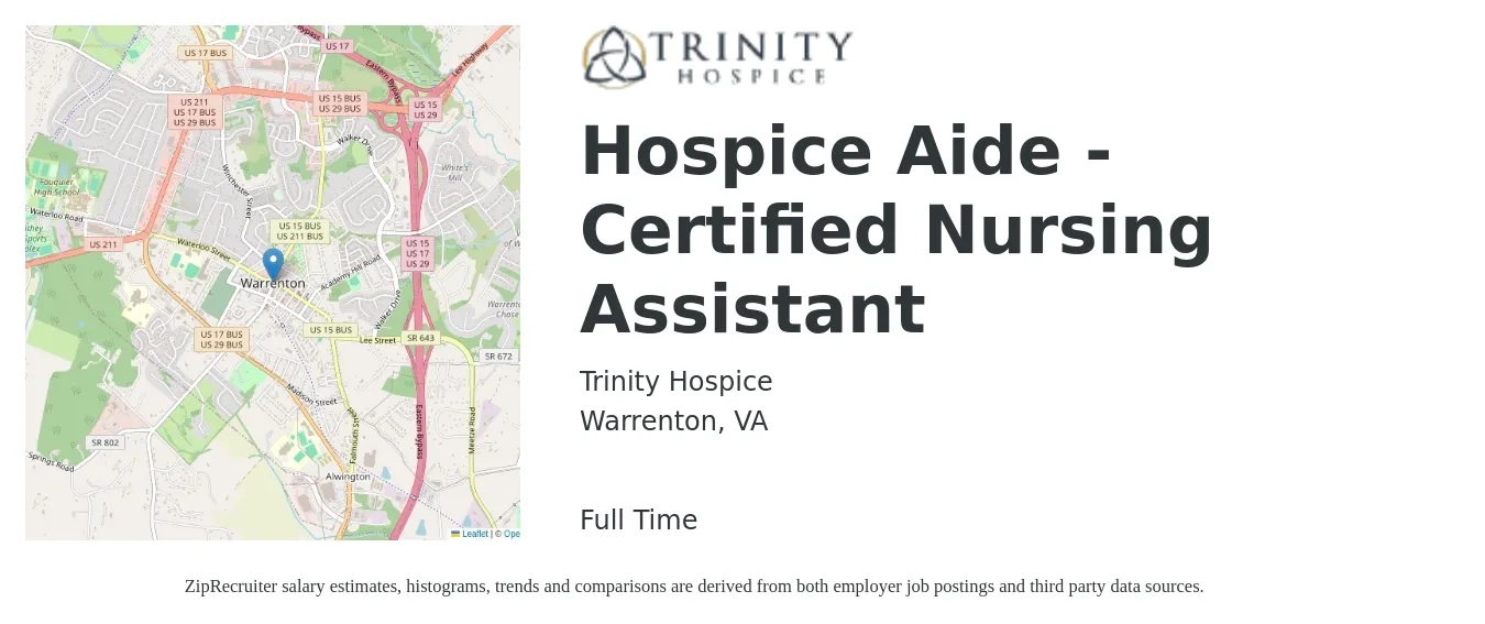 Trinity Hospice job posting for a Hospice Aide - Certified Nursing Assistant in Warrenton, VA with a salary of $17 to $24 Hourly with a map of Warrenton location.