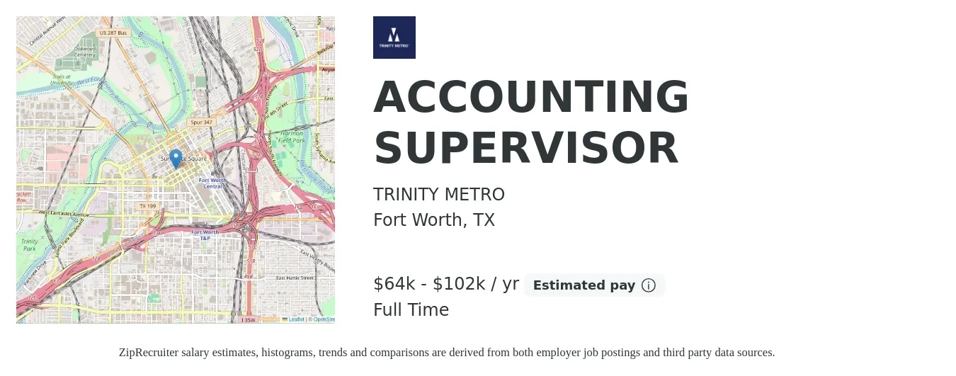Trinity Metro job posting for a ACCOUNTING SUPERVISOR in Fort Worth, TX with a salary of $64,485 to $102,728 Yearly with a map of Fort Worth location.