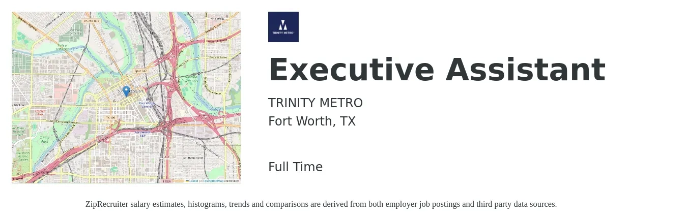 Trinity Metro job posting for a EXECUTIVE ASSISTANT in Fort Worth, TX with a salary of $47,900 to $71,800 Yearly with a map of Fort Worth location.