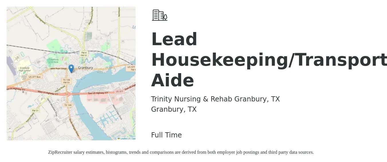 Trinity Nursing & Rehab Granbury, TX job posting for a Lead Housekeeping/Transportation Aide in Granbury, TX with a salary of $13 to $16 Hourly with a map of Granbury location.
