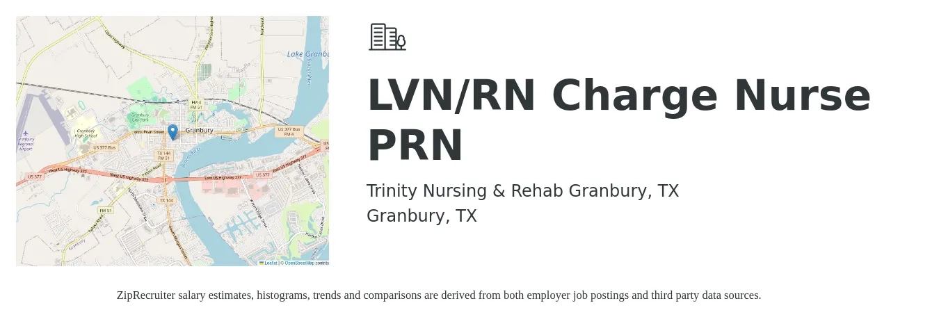 Trinity Nursing & Rehab Granbury, TX job posting for a LVN/RN Charge Nurse PRN in Granbury, TX with a salary of $22 to $28 Hourly with a map of Granbury location.