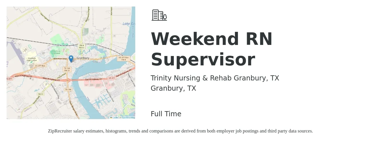 Trinity Nursing & Rehab Granbury, TX job posting for a Weekend RN Supervisor in Granbury, TX with a salary of $34 to $49 Hourly with a map of Granbury location.