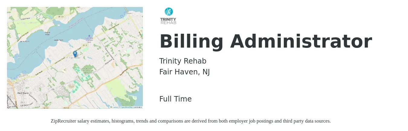 Trinity Rehab job posting for a Billing Administrator in Fair Haven, NJ with a salary of $20 to $30 Hourly with a map of Fair Haven location.