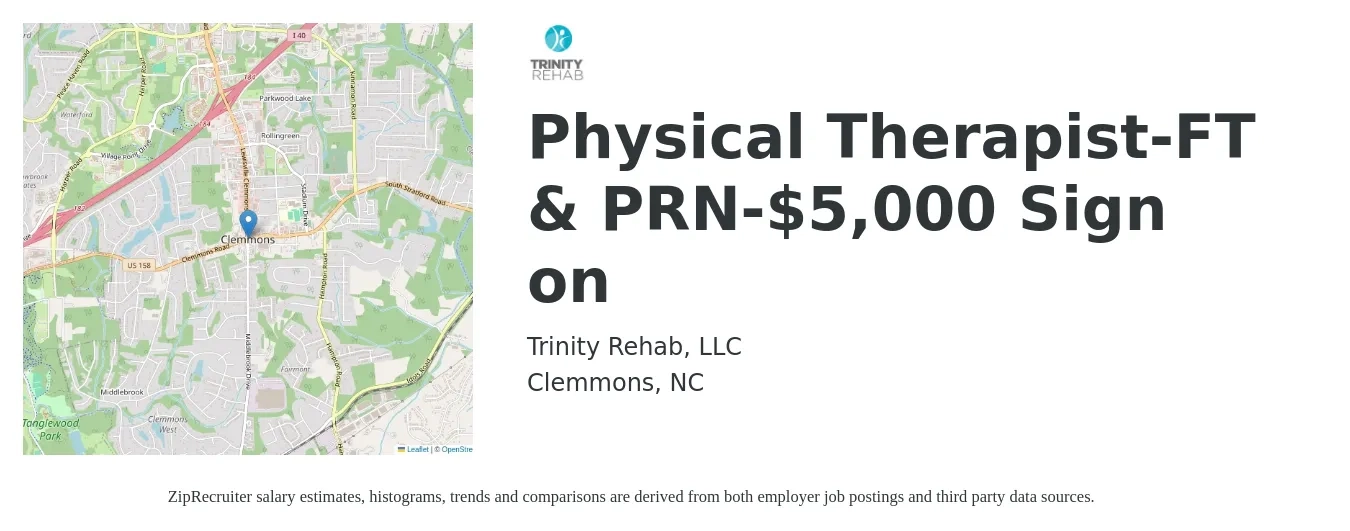 Trinity Rehab, LLC job posting for a Physical Therapist-FT & PRN-$5,000 Sign on in Clemmons, NC with a salary of $1,330 to $1,720 Weekly with a map of Clemmons location.