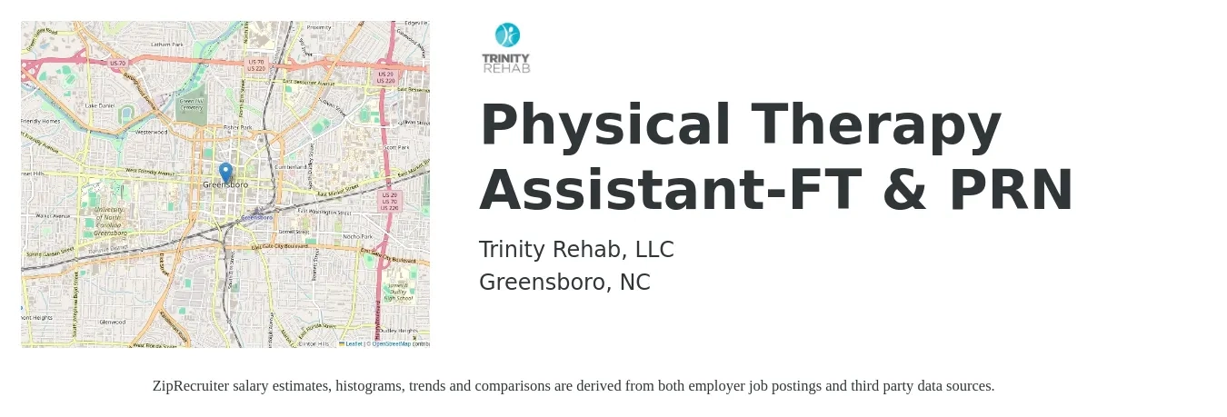 Trinity Rehab, LLC job posting for a Physical Therapy Assistant-FT & PRN in Greensboro, NC with a salary of $27 to $36 Hourly with a map of Greensboro location.