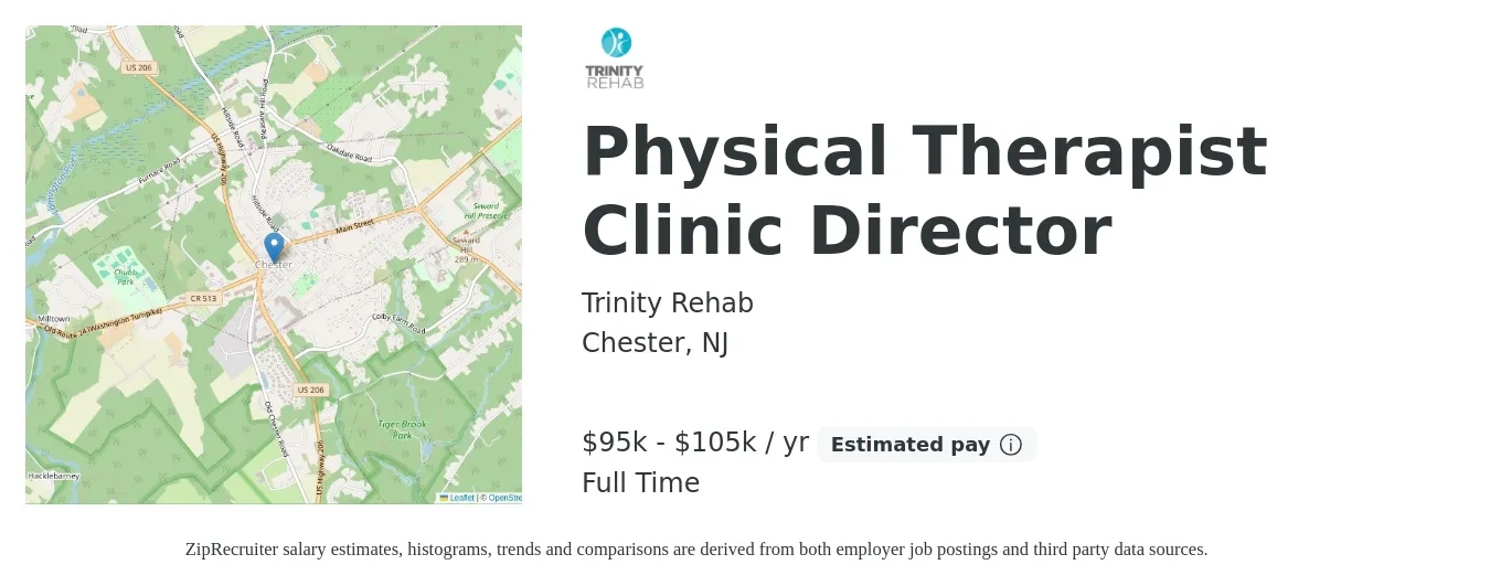 Trinity Rehab job posting for a Physical Therapist Clinic Director in Chester, NJ with a salary of $95,000 to $105,000 Yearly with a map of Chester location.
