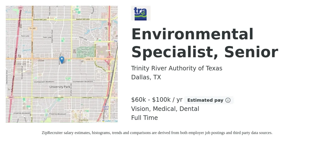Trinity River Authority of Texas job posting for a Environmental Specialist, Senior in Dallas, TX with a salary of $60,533 to $80,710 Yearly and benefits including dental, life_insurance, medical, pto, retirement, and vision with a map of Dallas location.