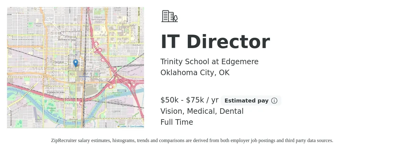 Trinity School at Edgemere job posting for a IT Director in Oklahoma City, OK with a salary of $50,000 to $75,000 Yearly and benefits including retirement, vision, dental, life_insurance, medical, and pto with a map of Oklahoma City location.