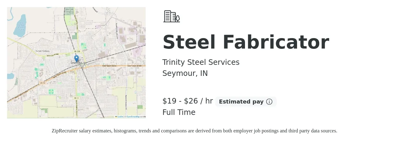 Trinity Steel Services job posting for a Steel Fabricator in Seymour, IN with a salary of $20 to $28 Hourly with a map of Seymour location.