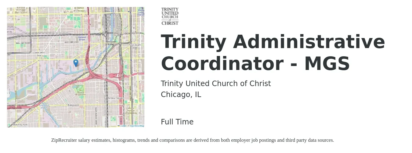 Trinity United Church of Christ job posting for a Trinity Administrative Coordinator - MGS in Chicago, IL with a salary of $20 to $28 Hourly with a map of Chicago location.