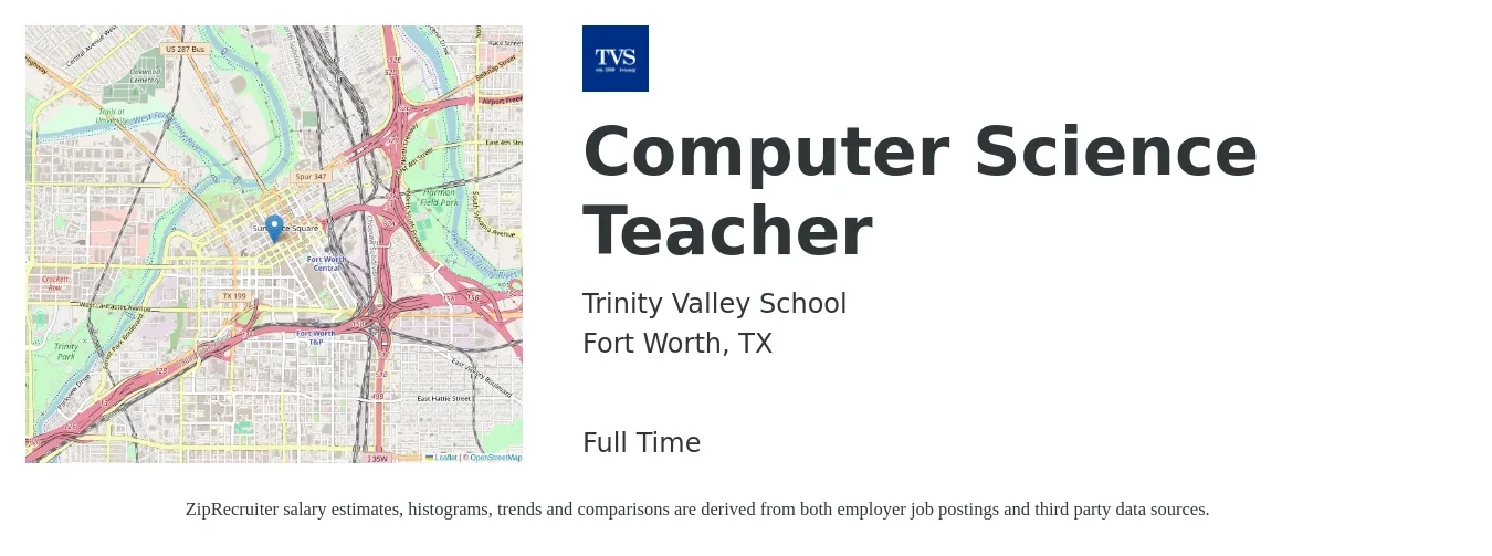 Trinity Valley School job posting for a Computer Science Teacher in Fort Worth, TX with a salary of $48,400 to $66,500 Yearly with a map of Fort Worth location.