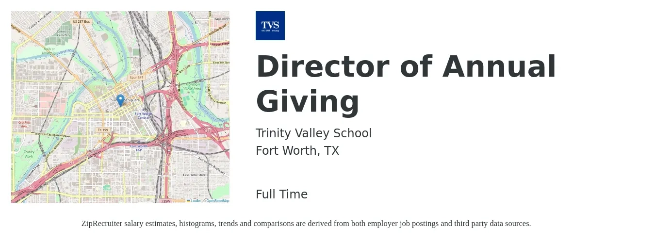 Trinity Valley School job posting for a Director of Annual Giving in Fort Worth, TX with a salary of $68,900 to $102,400 Yearly with a map of Fort Worth location.