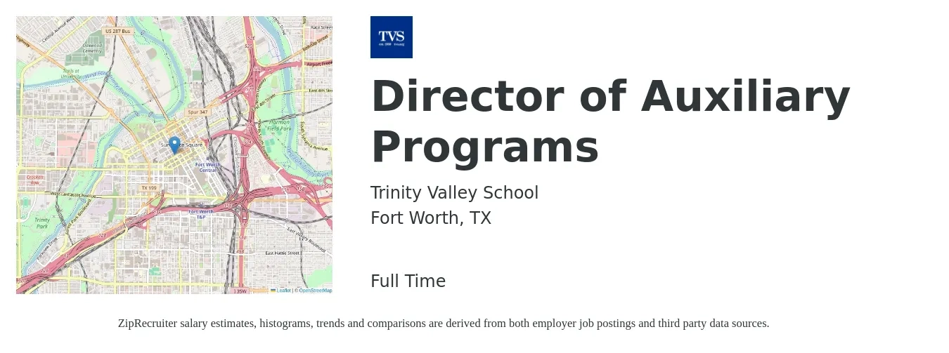 Trinity Valley School job posting for a Director of Auxiliary Programs in Fort Worth, TX with a salary of $47,900 to $76,600 Yearly with a map of Fort Worth location.
