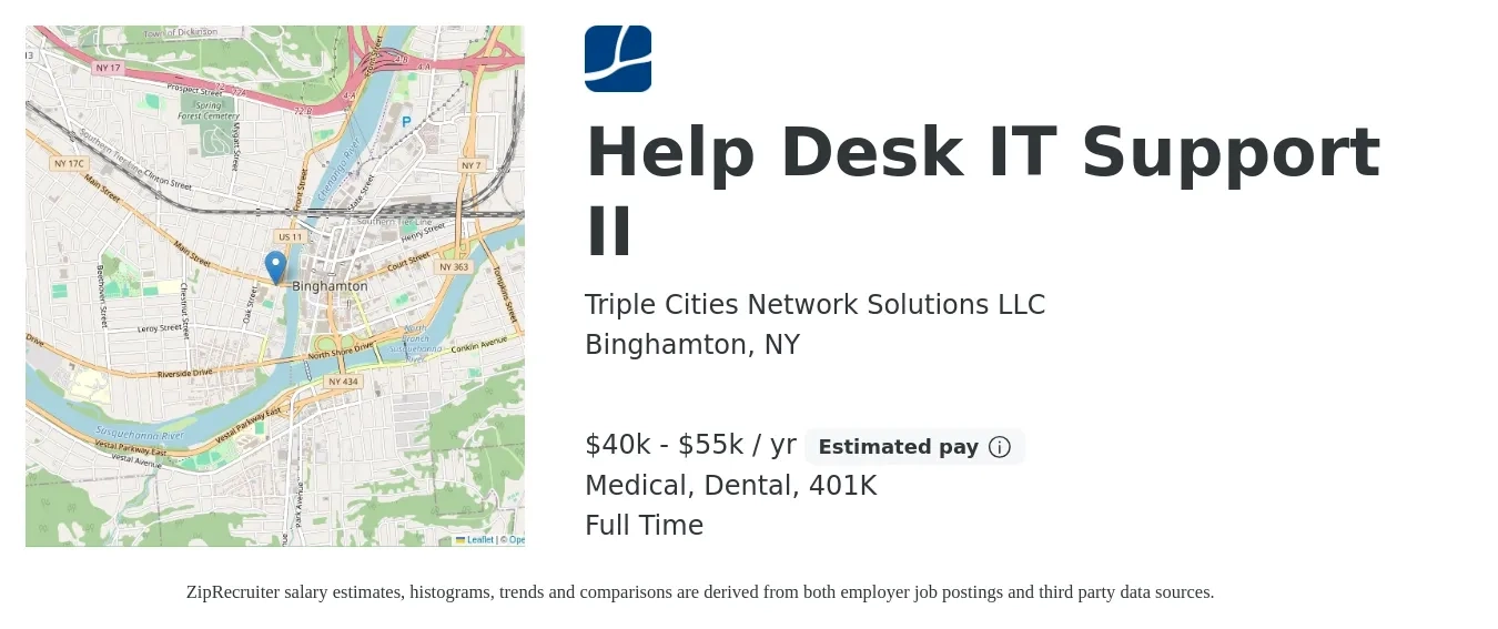 Triple Cities Network Solutions LLC job posting for a Help Desk IT Support II in Binghamton, NY with a salary of $40,000 to $55,000 Yearly and benefits including 401k, dental, and medical with a map of Binghamton location.