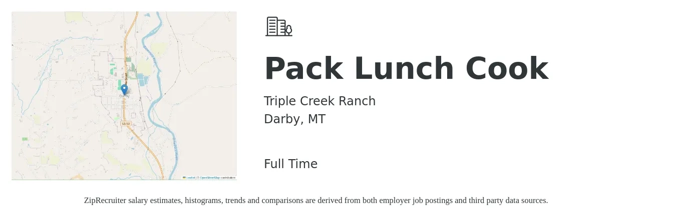 Triple Creek Ranch job posting for a Pack Lunch Cook in Darby, MT with a salary of $14 to $18 Hourly with a map of Darby location.