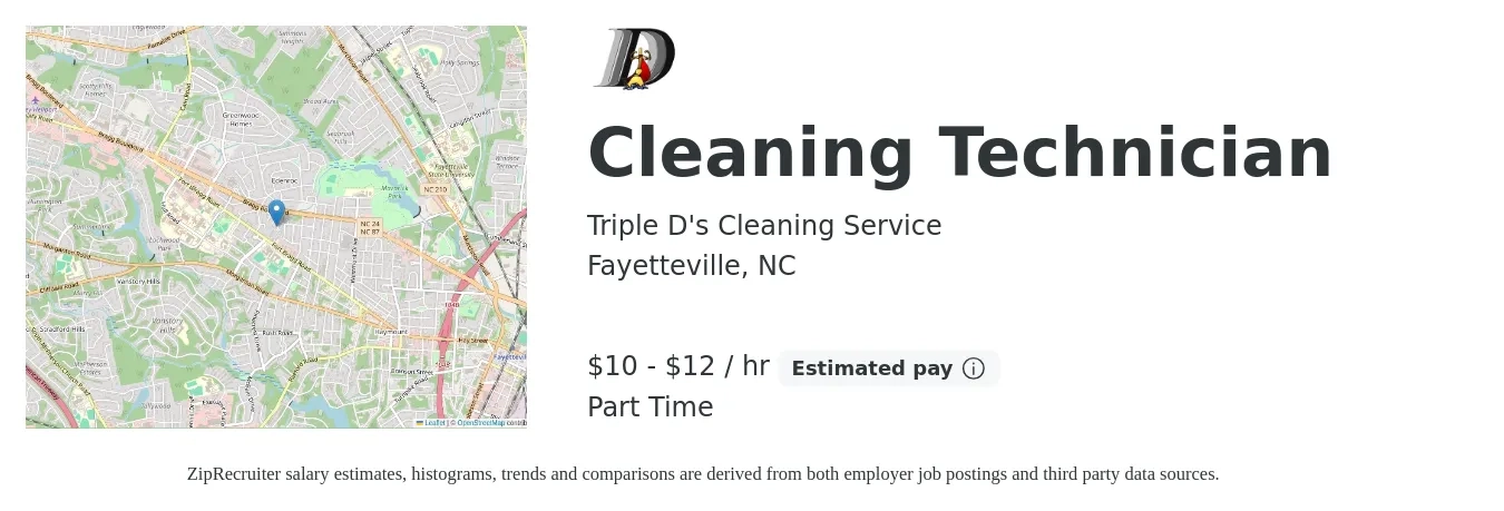 Triple D's Cleaning Service job posting for a Cleaning Technician in Fayetteville, NC with a salary of $11 to $13 Hourly with a map of Fayetteville location.