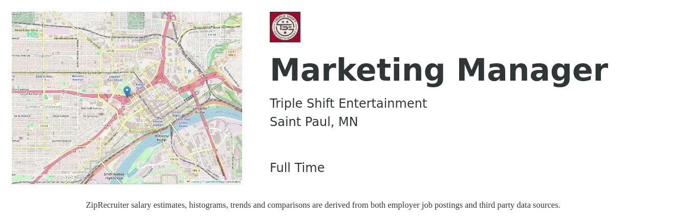 Triple Shift Entertainment job posting for a Marketing Manager in Saint Paul, MN with a salary of $61,400 to $100,200 Yearly with a map of Saint Paul location.