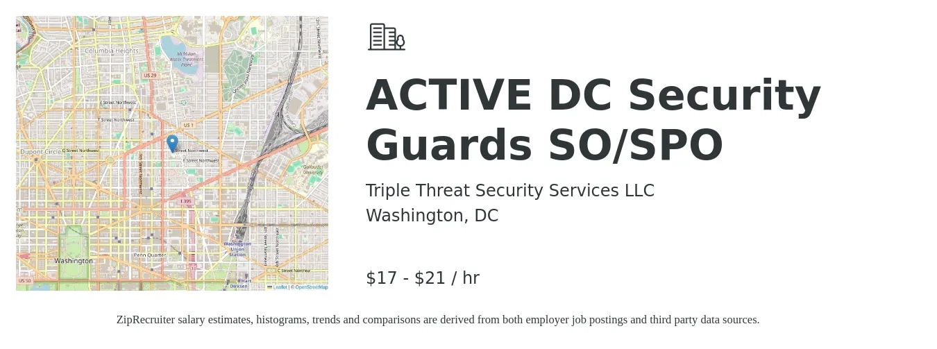Triple Threat Security Services LLC job posting for a ACTIVE DC Security Guards SO/SPO in Washington, DC with a salary of $18 to $22 Hourly with a map of Washington location.