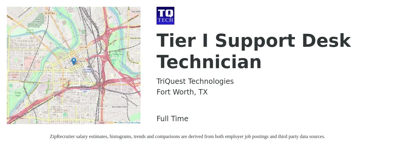TriQuest Technologies job posting for a Tier I Support Desk Technician in Fort Worth, TX with a salary of $19 to $26 Hourly with a map of Fort Worth location.