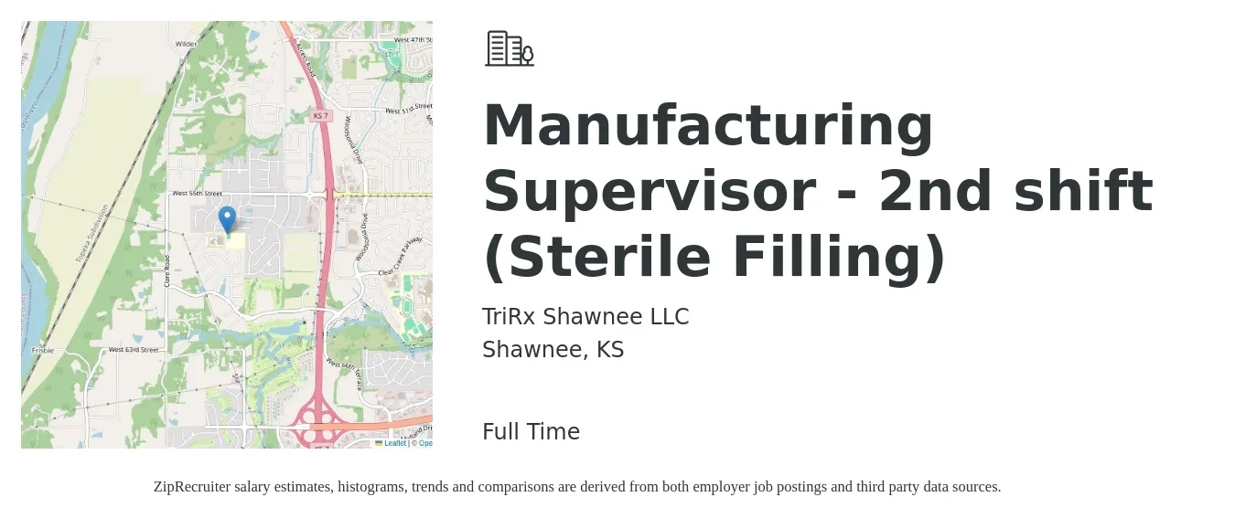 TriRx Shawnee LLC job posting for a Manufacturing Supervisor - 2nd shift (Sterile Filling) in Shawnee, KS with a salary of $55,900 to $72,000 Yearly with a map of Shawnee location.
