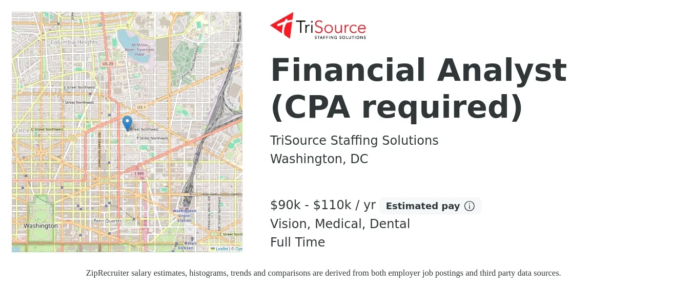 TriSource Staffing Solutions job posting for a Financial Analyst (CPA required) in Washington, DC with a salary of $90,000 to $110,000 Yearly and benefits including dental, life_insurance, medical, pto, retirement, and vision with a map of Washington location.