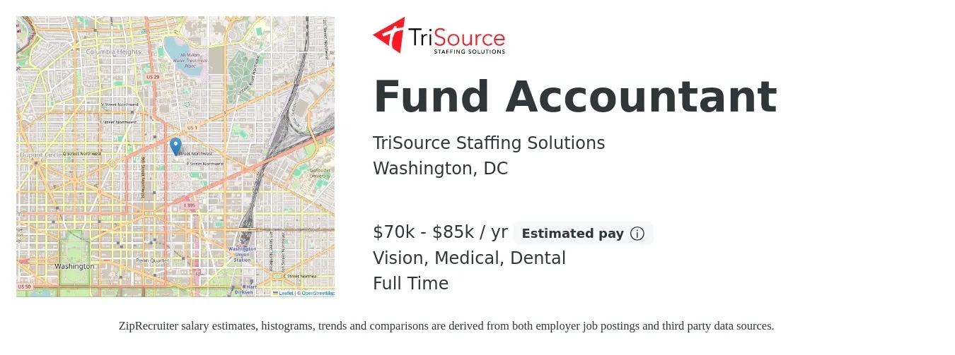 TriSource Staffing Solutions job posting for a Fund Accountant in Washington, DC with a salary of $70,000 to $85,000 Yearly and benefits including dental, life_insurance, medical, retirement, and vision with a map of Washington location.