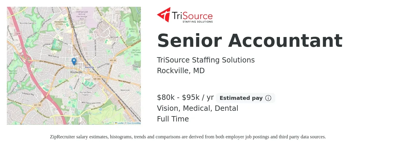 TriSource Staffing Solutions job posting for a Senior Accountant in Rockville, MD with a salary of $80,000 to $95,000 Yearly and benefits including vision, dental, life_insurance, medical, and retirement with a map of Rockville location.