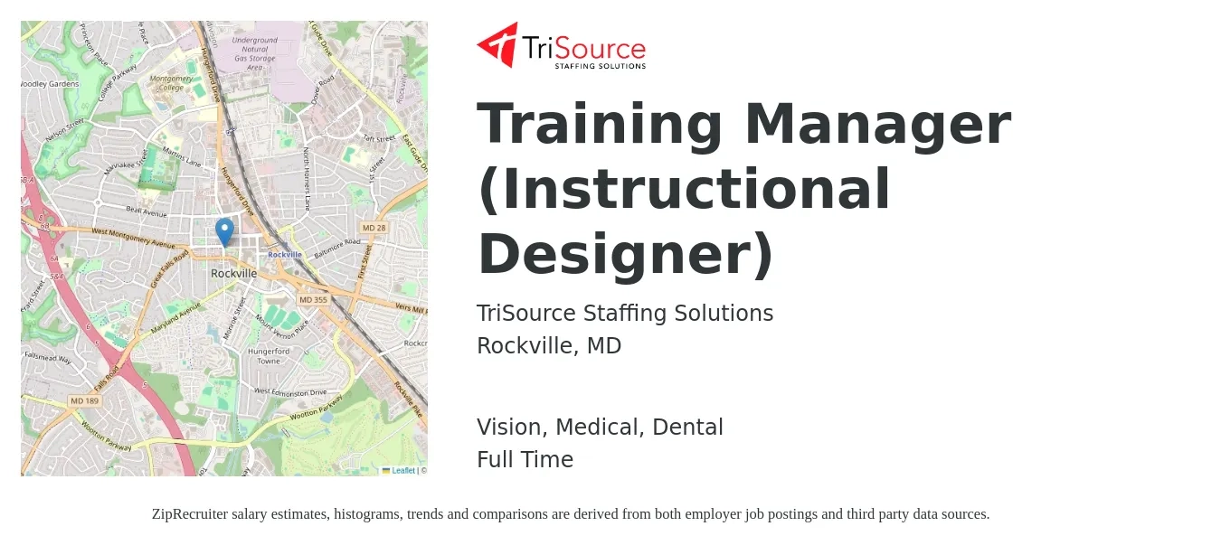 TriSource Staffing Solutions job posting for a Training Manager (Instructional Designer) in Rockville, MD with a salary of $61,700 to $105,500 Yearly and benefits including vision, dental, life_insurance, medical, pto, and retirement with a map of Rockville location.