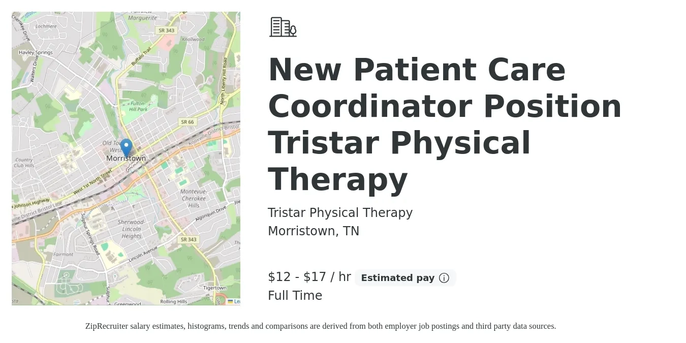 Tristar Physical Therapy job posting for a New Patient Care Coordinator Position Tristar Physical Therapy in Morristown, TN with a salary of $13 to $18 Hourly with a map of Morristown location.