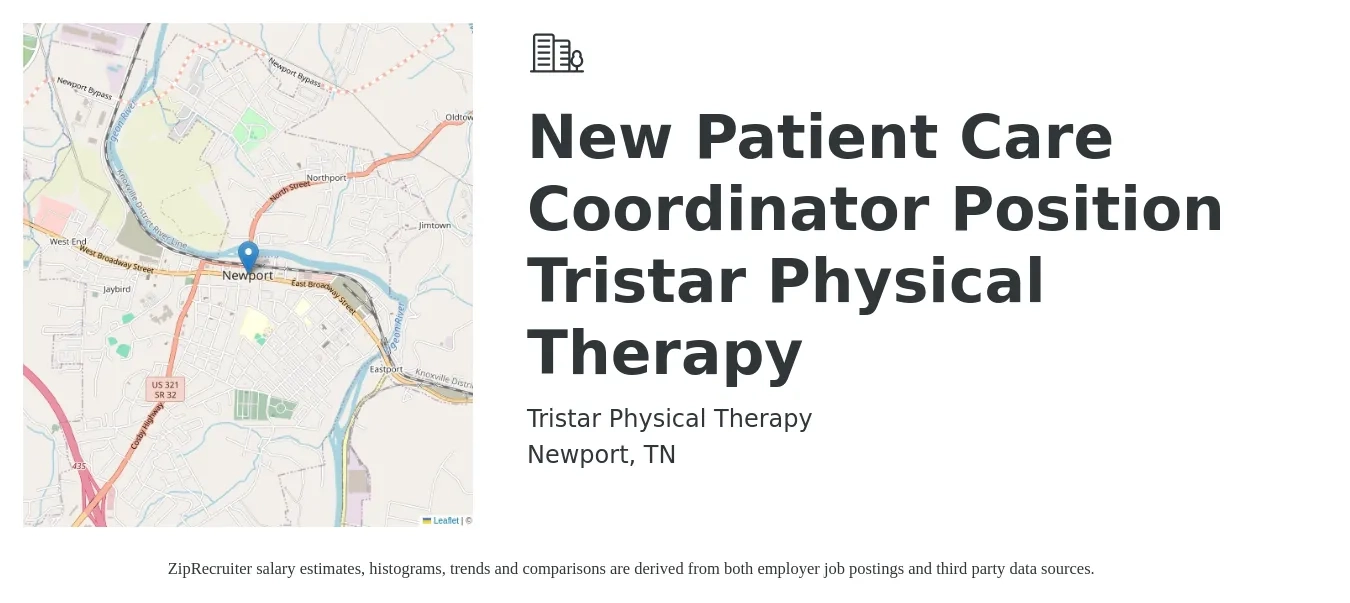 Tristar Physical Therapy job posting for a New Patient Care Coordinator Position Tristar Physical Therapy in Newport, TN with a salary of $13 to $18 Hourly with a map of Newport location.