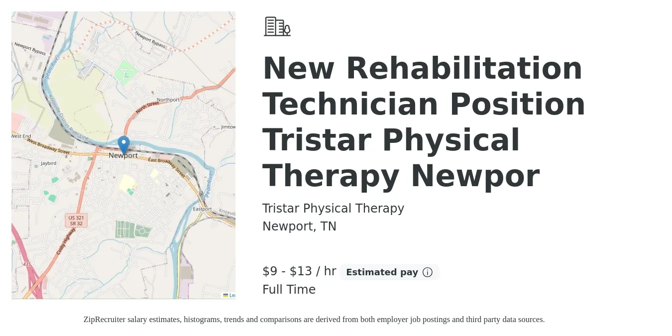 Tristar Physical Therapy job posting for a New Rehabilitation Technician Position Tristar Physical Therapy Newpor in Newport, TN with a salary of $10 to $14 Hourly with a map of Newport location.