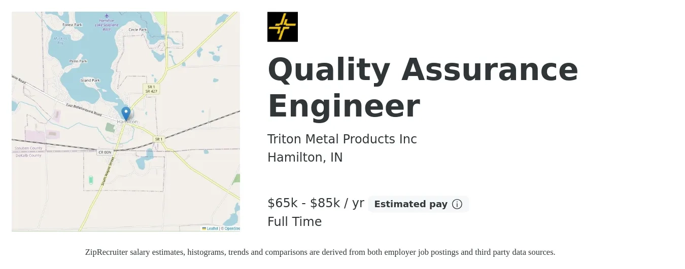 Triton Metal Products Inc job posting for a Quality Assurance Engineer in Hamilton, IN with a salary of $65,000 to $85,000 Yearly with a map of Hamilton location.