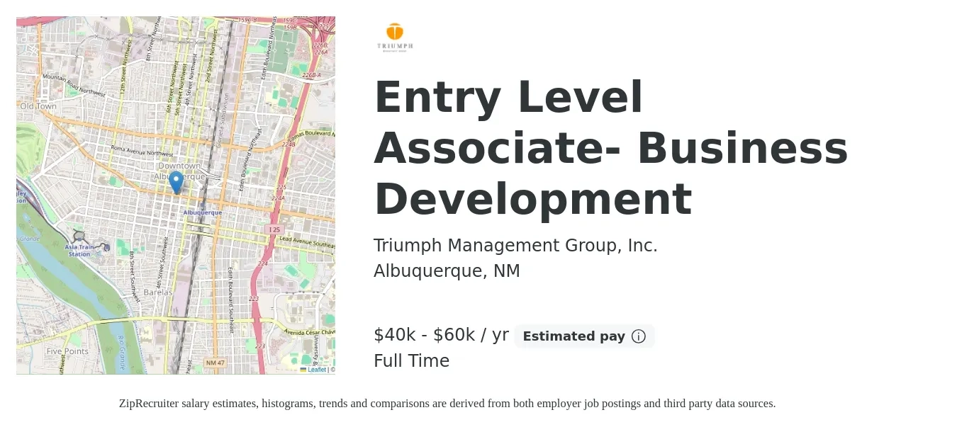 Triumph Management Group, Inc. job posting for a Entry Level Associate- Business Development in Albuquerque, NM with a salary of $40,000 to $60,000 Yearly with a map of Albuquerque location.