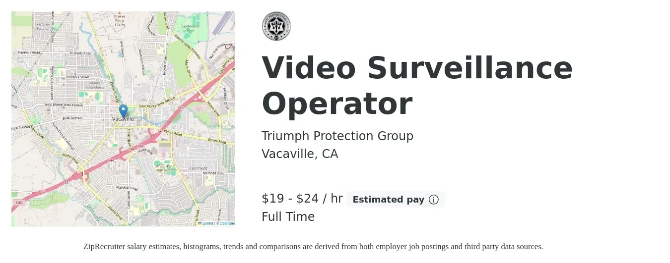 Triumph Protection Group job posting for a Video Surveillance Operator in Vacaville, CA with a salary of $20 to $25 Hourly with a map of Vacaville location.