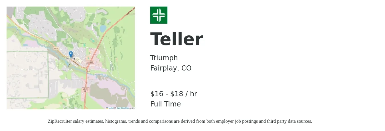 Triumph job posting for a Teller in Fairplay, CO with a salary of $16 to $18 Hourly with a map of Fairplay location.