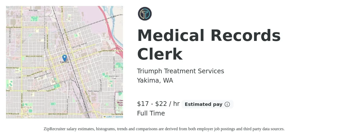 Triumph Treatment Services job posting for a Medical Records Clerk in Yakima, WA with a salary of $18 to $23 Hourly with a map of Yakima location.