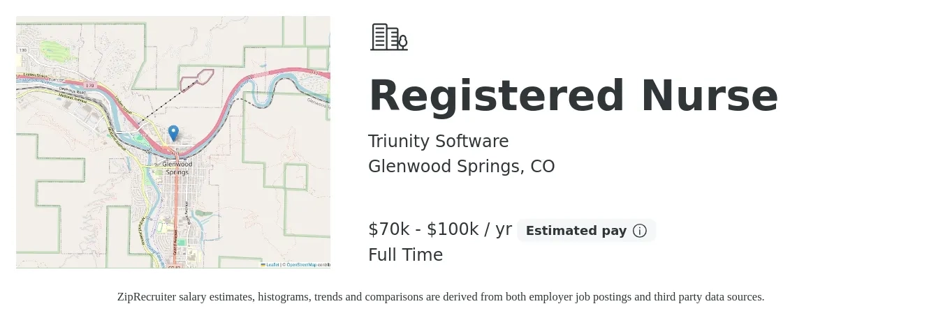 Triunity Software job posting for a Registered Nurse in Glenwood Springs, CO with a salary of $70,000 to $100,000 Yearly with a map of Glenwood Springs location.