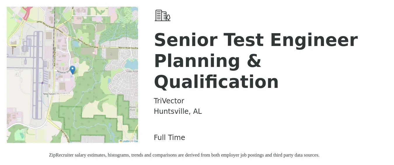 TriVector job posting for a Senior Test Engineer Planning & Qualification in Huntsville, AL with a salary of $98,100 to $137,300 Yearly with a map of Huntsville location.