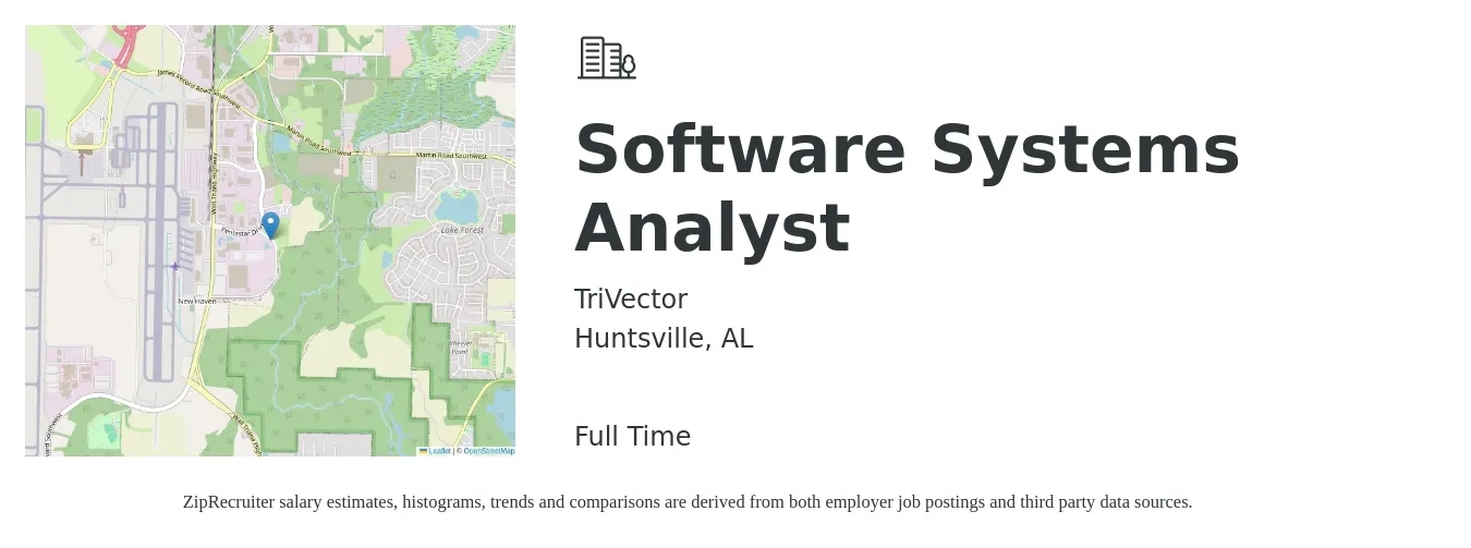 TriVector job posting for a Software Systems Analyst in Huntsville, AL with a salary of $53,300 to $93,500 Yearly with a map of Huntsville location.