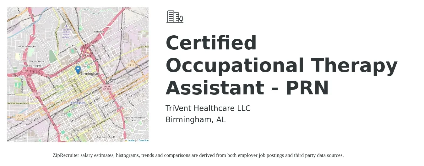 TriVent Healthcare LLC job posting for a Certified Occupational Therapy Assistant - PRN in Birmingham, AL with a salary of $27 to $36 Hourly with a map of Birmingham location.