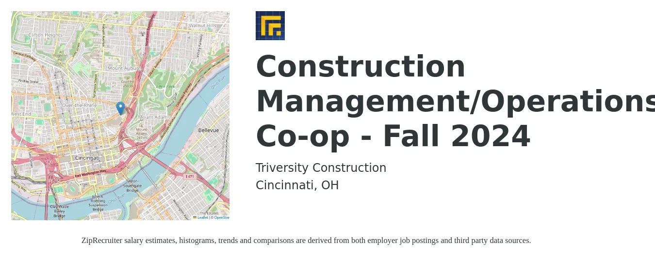 Triversity Construction job posting for a Construction Management/Operations Co-op - Fall 2024 in Cincinnati, OH with a salary of $66,700 to $98,400 Yearly with a map of Cincinnati location.