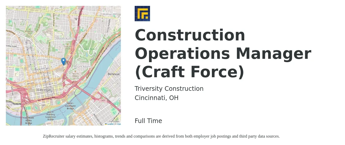Triversity Construction job posting for a Construction Operations Manager (Craft Force) in Cincinnati, OH with a salary of $66,700 to $98,400 Yearly with a map of Cincinnati location.