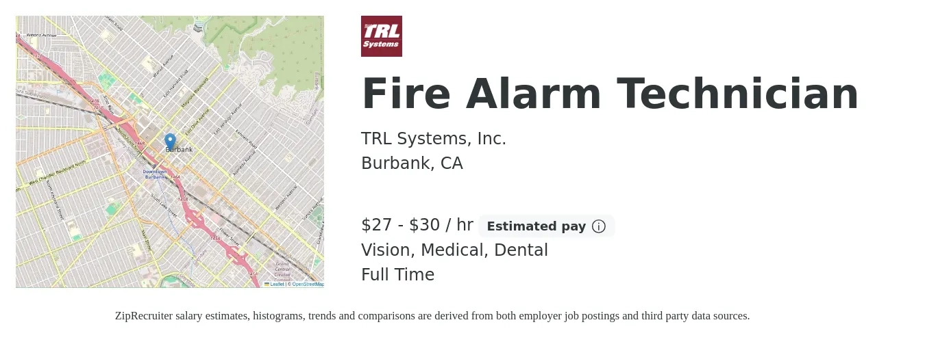 TRL Systems, Inc. job posting for a Fire Alarm Technician in Burbank, CA with a salary of $29 to $32 Hourly and benefits including medical, pto, vision, dental, and life_insurance with a map of Burbank location.