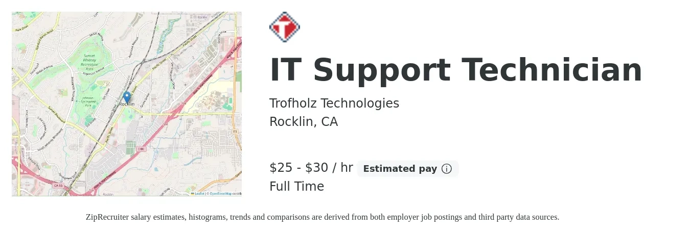 Trofholz Technologies job posting for a IT Support Technician in Rocklin, CA with a salary of $26 to $31 Hourly with a map of Rocklin location.