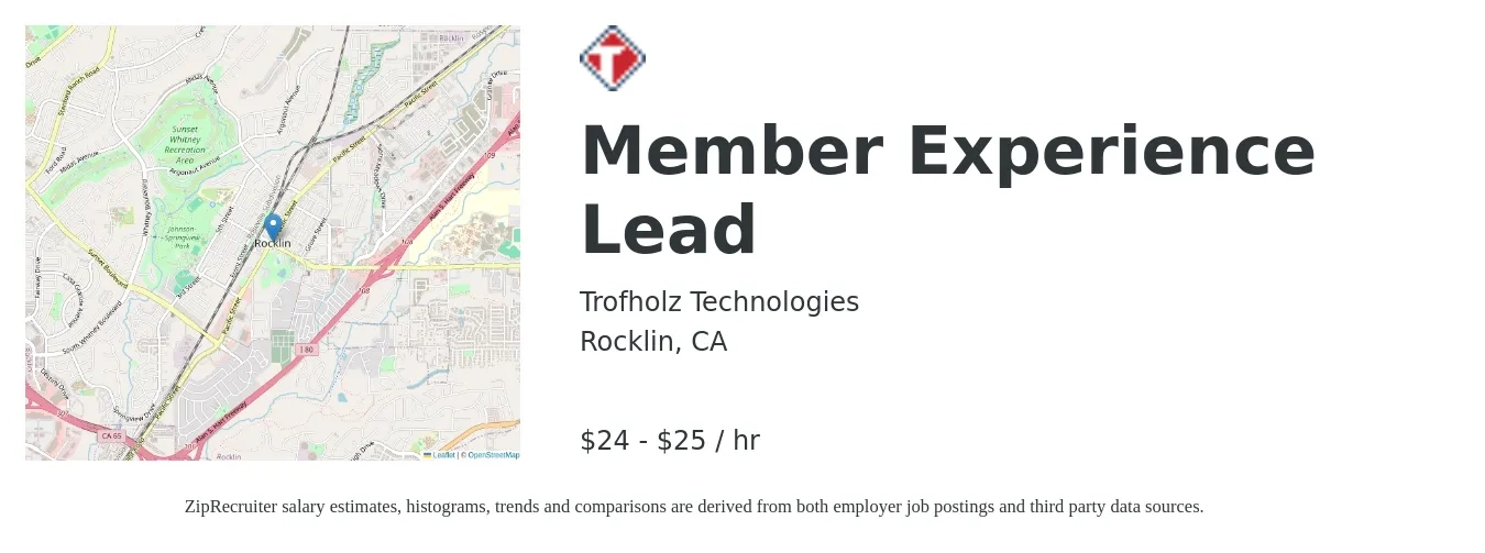 Trofholz Technologies job posting for a Member Experience Lead in Rocklin, CA with a salary of $25 to $27 Hourly with a map of Rocklin location.