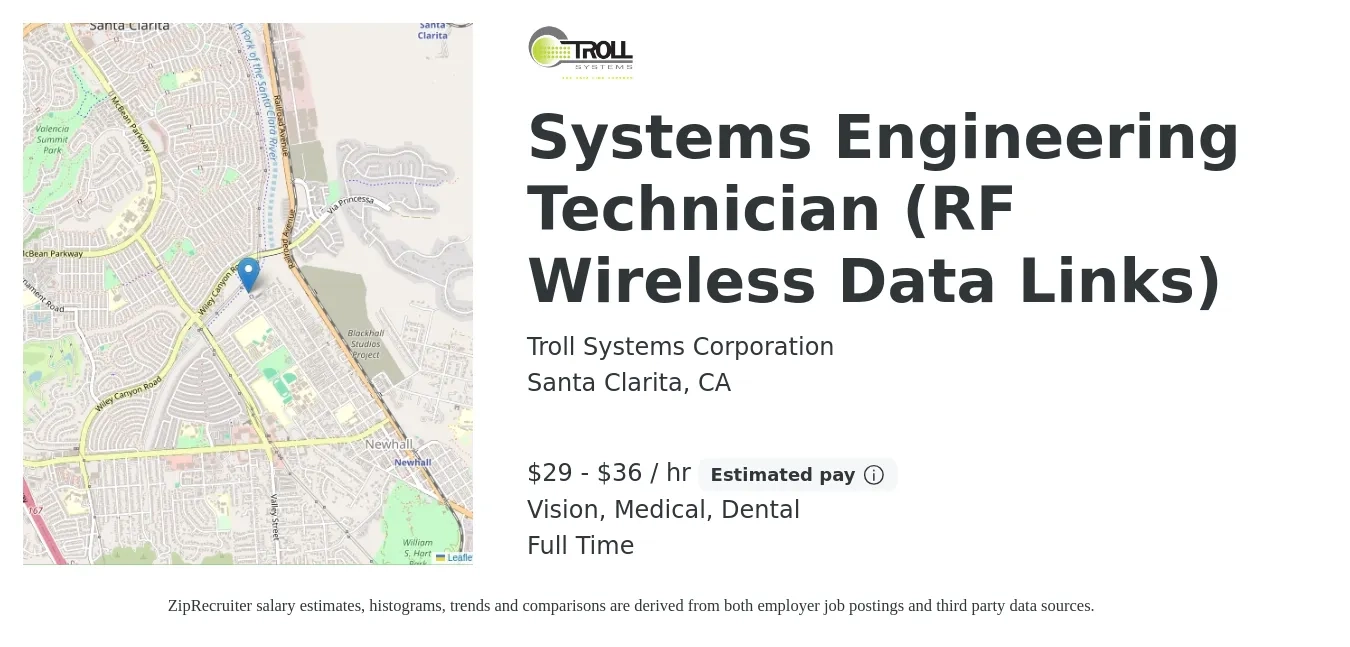 Troll Systems Corporation job posting for a Systems Engineering Technician (RF Wireless Data Links) in Santa Clarita, CA with a salary of $31 to $38 Hourly and benefits including life_insurance, medical, retirement, vision, and dental with a map of Santa Clarita location.
