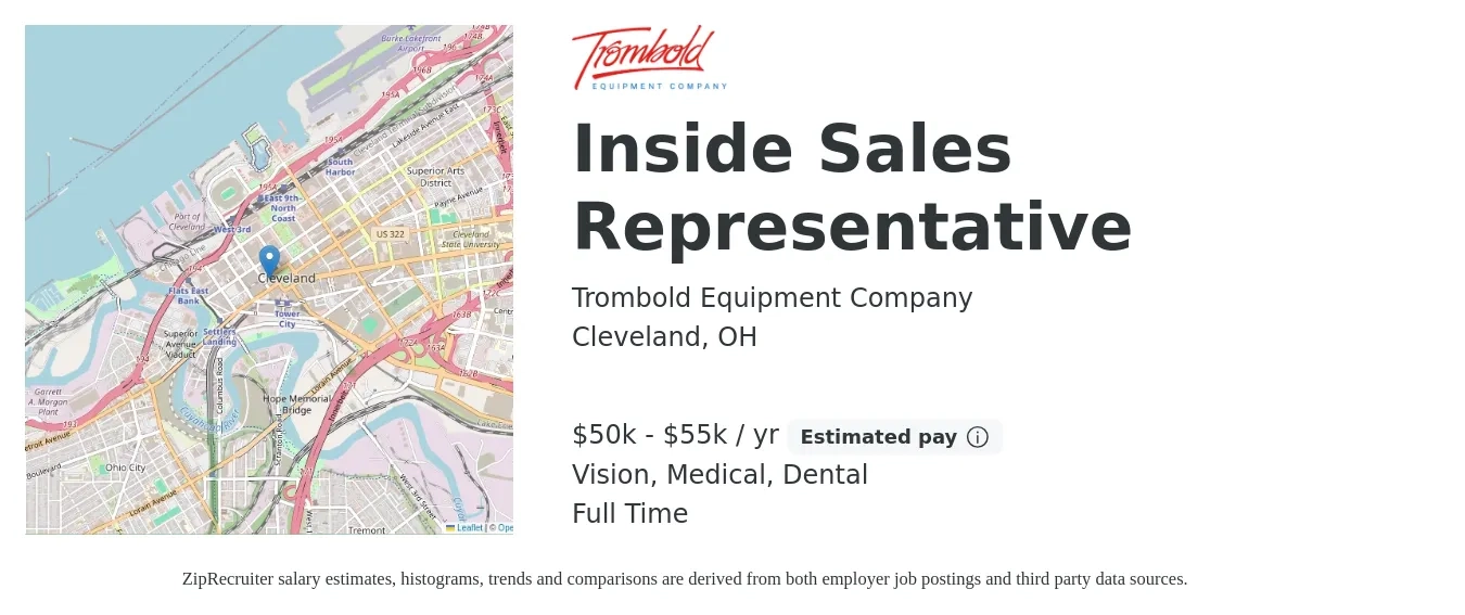 Trombold Equipment Company job posting for a Inside Sales Representative in Cleveland, OH with a salary of $50,000 to $55,000 Yearly and benefits including dental, life_insurance, medical, retirement, and vision with a map of Cleveland location.