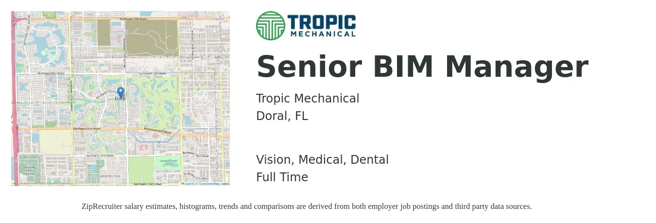 Tropic Mechanical job posting for a Senior BIM Manager in Doral, FL with a salary of $90,200 to $113,300 Yearly and benefits including dental, life_insurance, medical, pto, and vision with a map of Doral location.