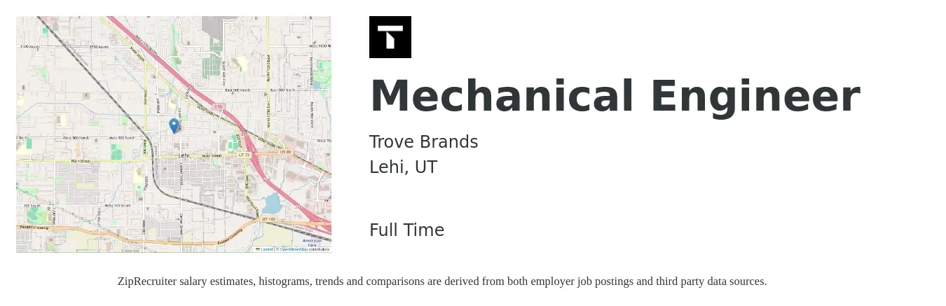 Trove Brands job posting for a Mechanical Engineer in Lehi, UT with a salary of $76,500 to $118,700 Yearly with a map of Lehi location.