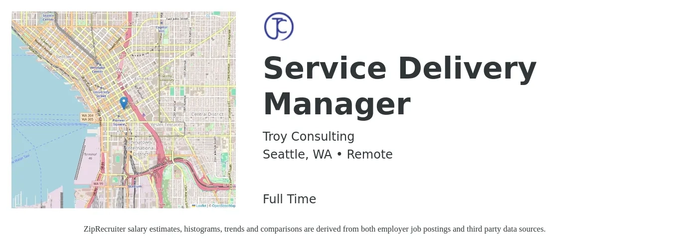 Troy Consulting job posting for a Service Delivery Manager in Seattle, WA with a salary of $66,000 to $145,700 Yearly with a map of Seattle location.